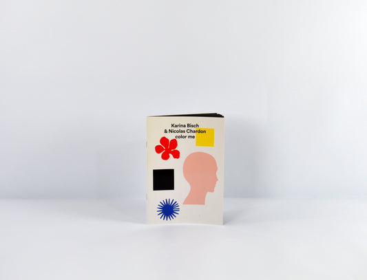 Color me - KARINA BISCH & NICOLAS CHARDON