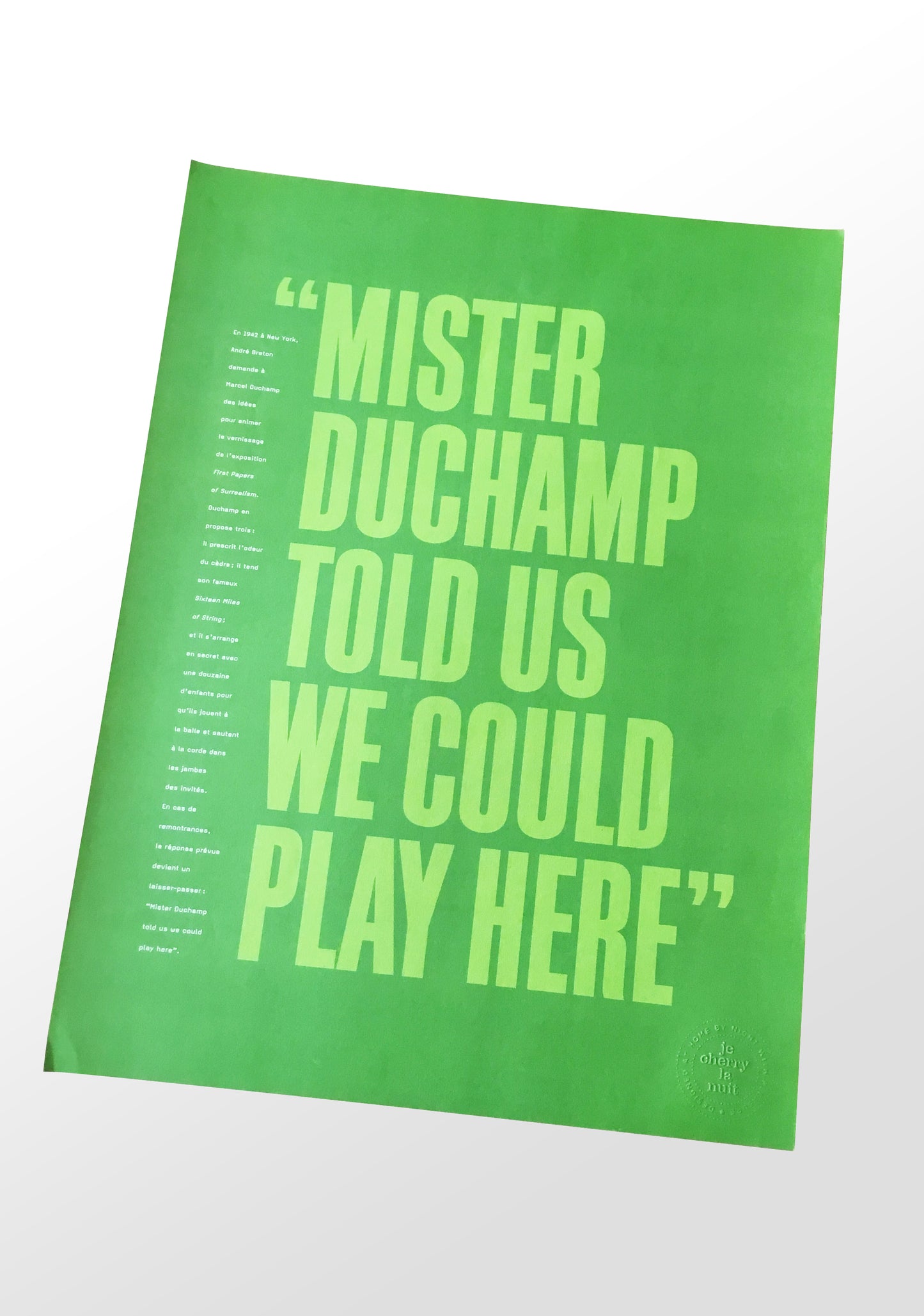 Affiche JECHERRYLANUIT - Mister Duchamp told us we could play here